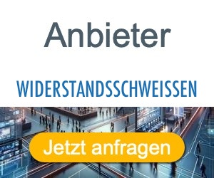 widerstandsschweißen Anbieter Hersteller 